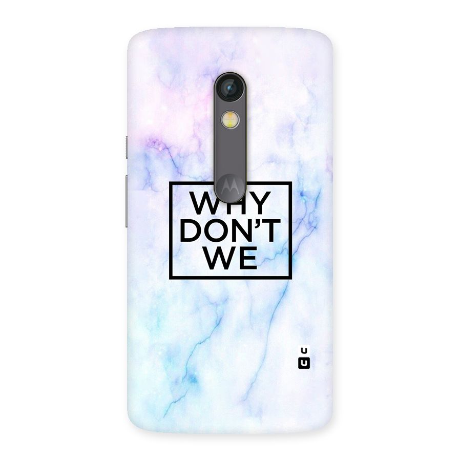 Why Dont We Back Case for Moto X Play