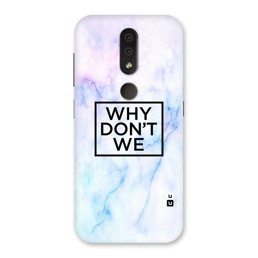 Why Dont We Back Case for Nokia 4.2
