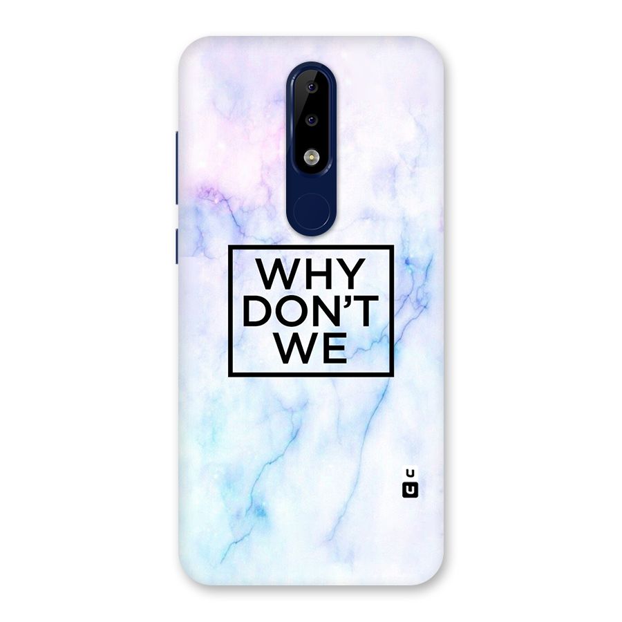 Why Dont We Back Case for Nokia 5.1 Plus