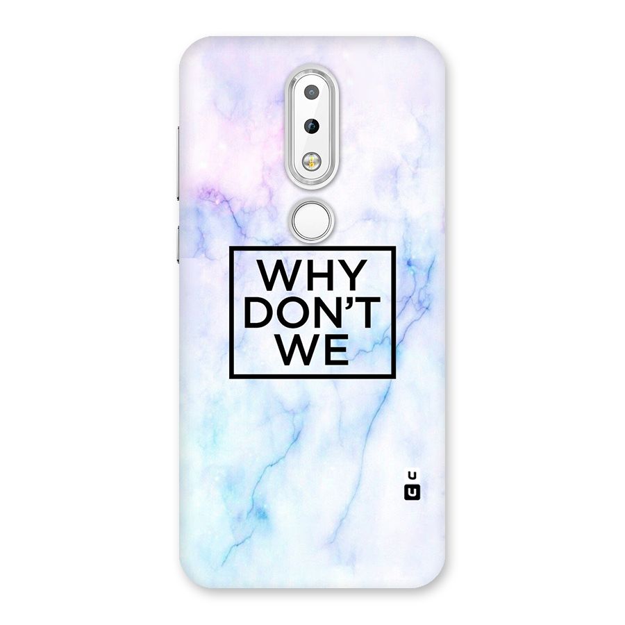 Why Dont We Back Case for Nokia 6.1 Plus