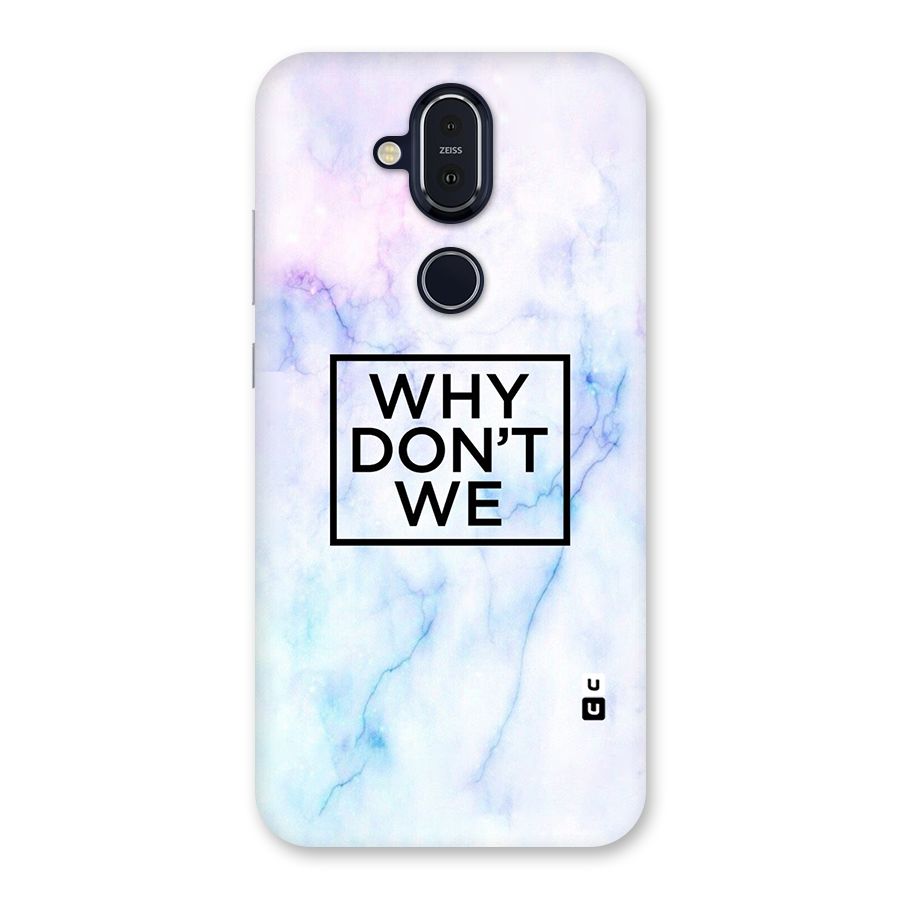 Why Dont We Back Case for Nokia 8.1