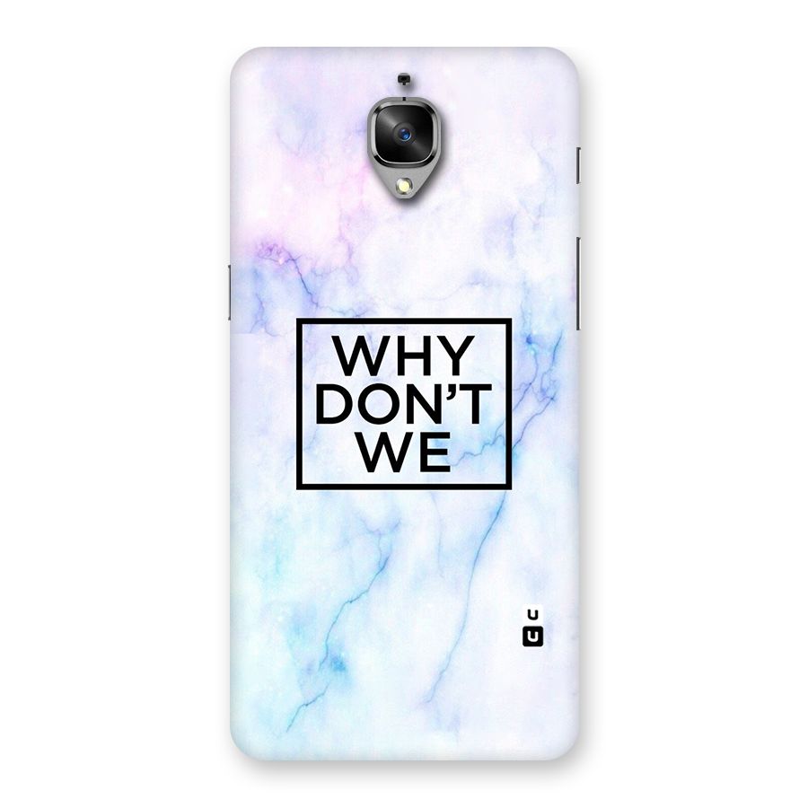 Why Dont We Back Case for OnePlus 3T
