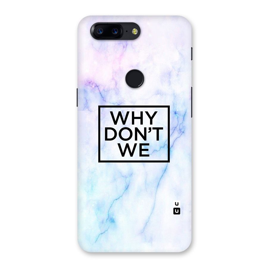 Why Dont We Back Case for OnePlus 5T