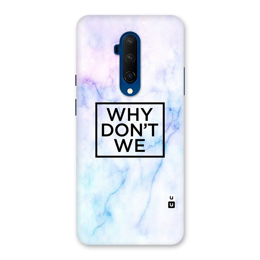 Why Dont We Back Case for OnePlus 7T Pro