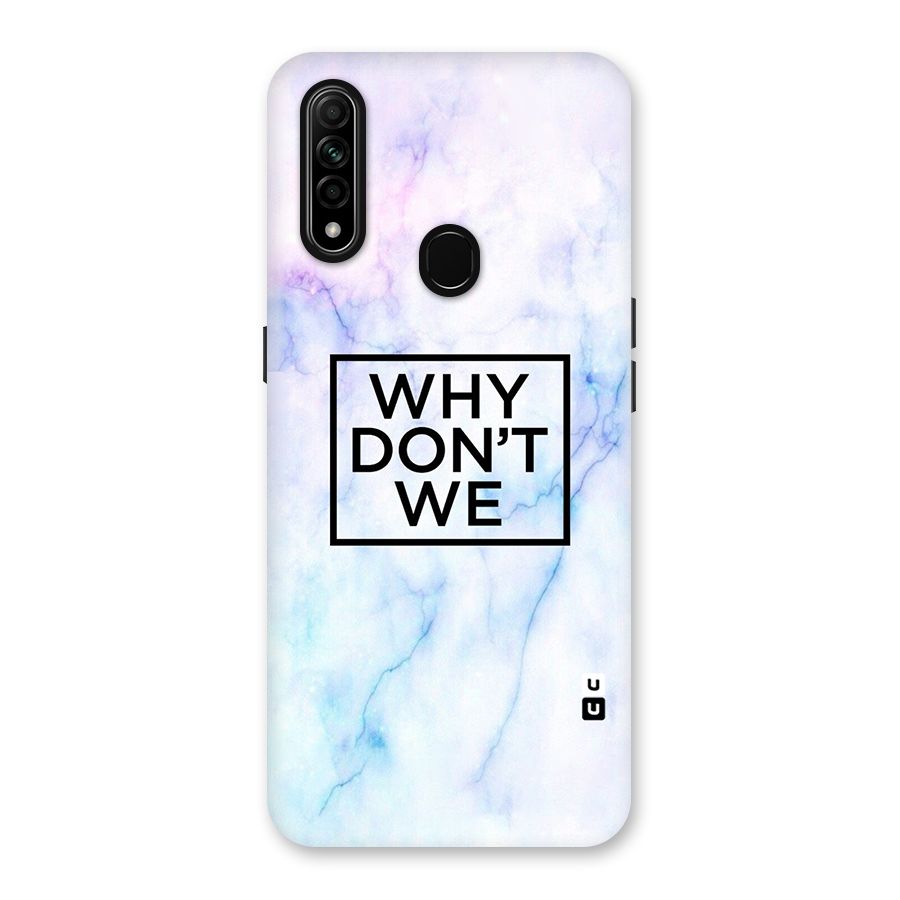Why Dont We Back Case for Oppo A31