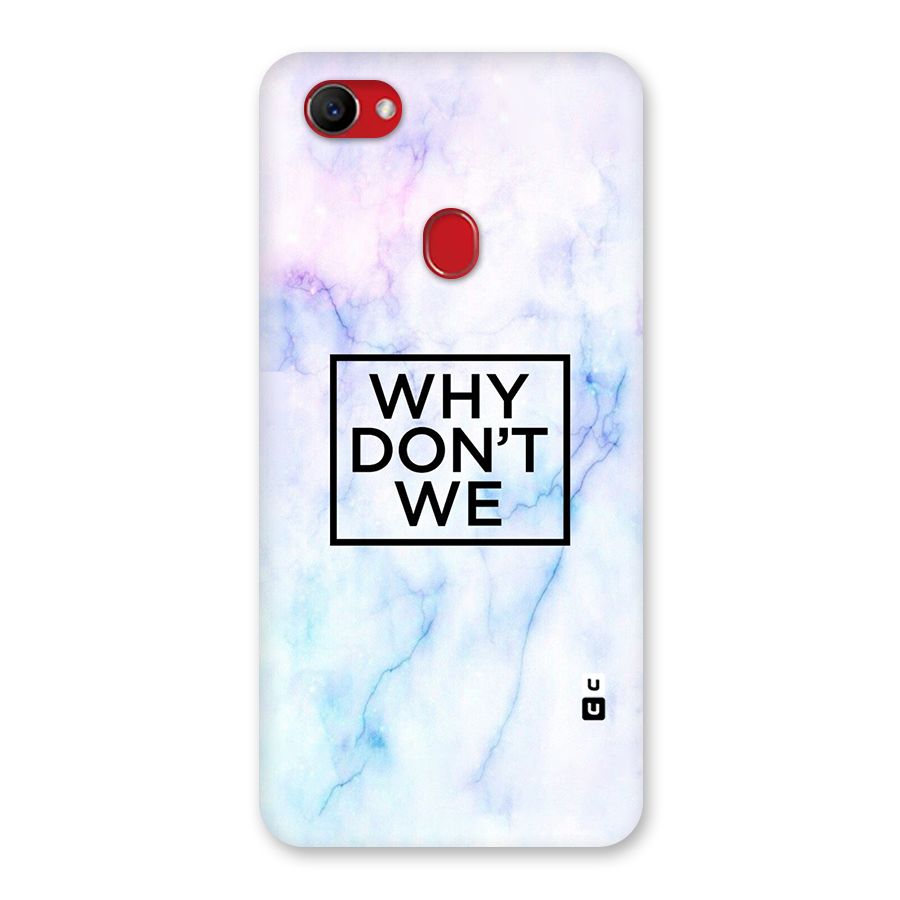 Why Dont We Back Case for Oppo F7