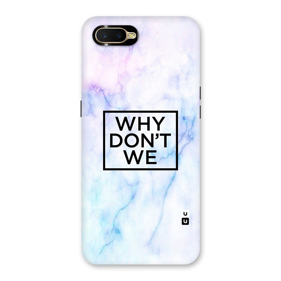 Why Dont We Back Case for Oppo K1
