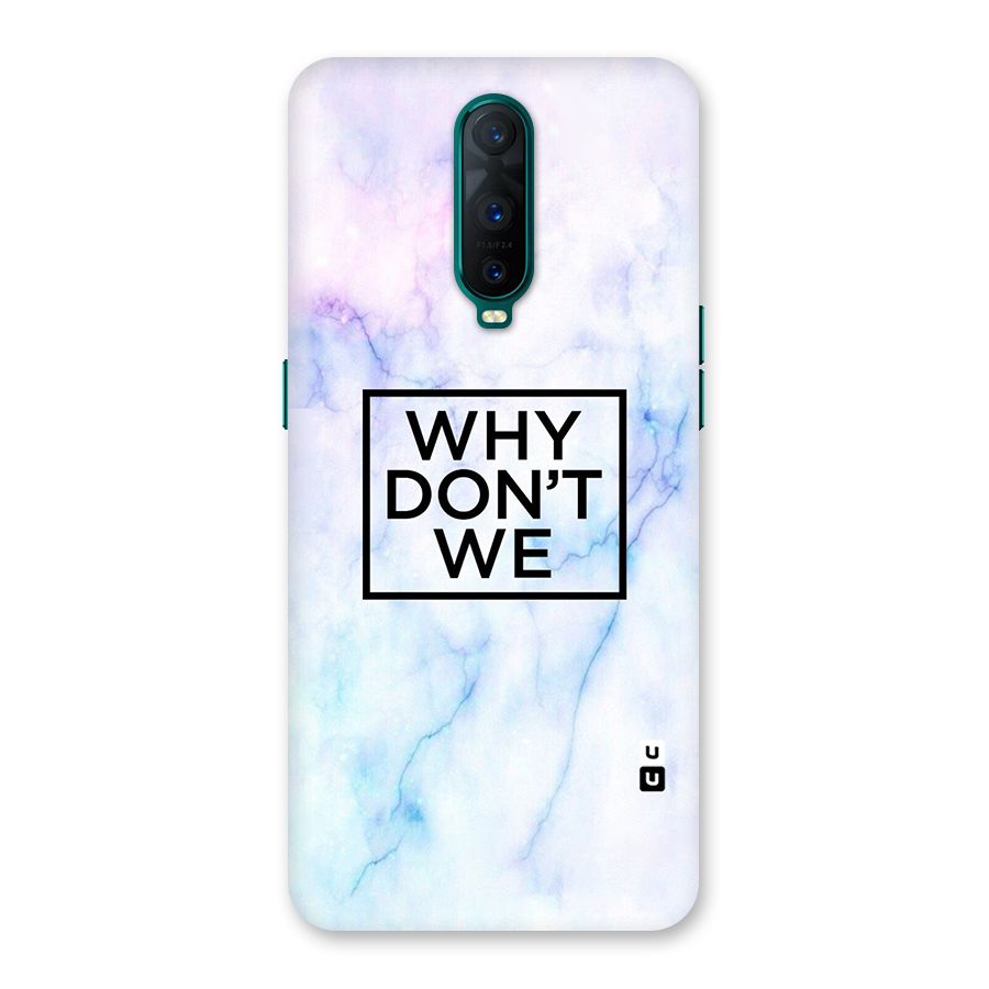 Why Dont We Back Case for Oppo R17 Pro