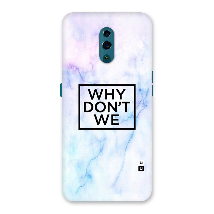 Why Dont We Back Case for Oppo Reno