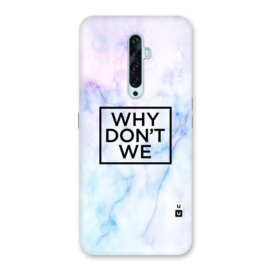 Why Dont We Back Case for Oppo Reno2 Z