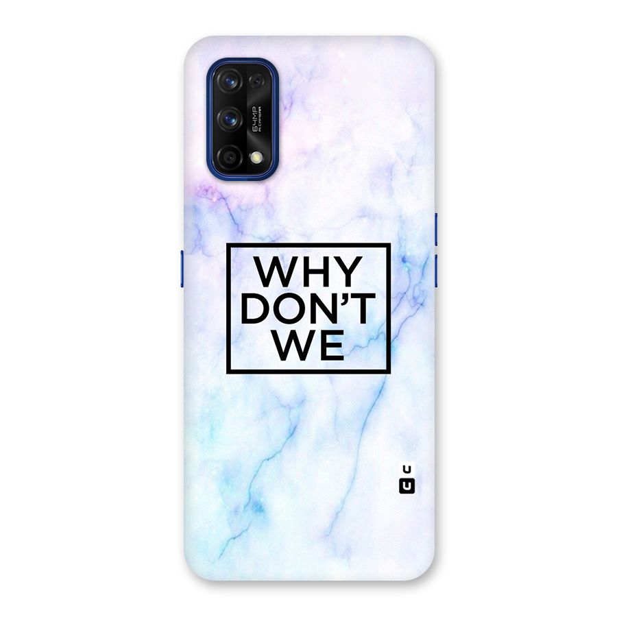 Why Dont We Back Case for Realme 7 Pro