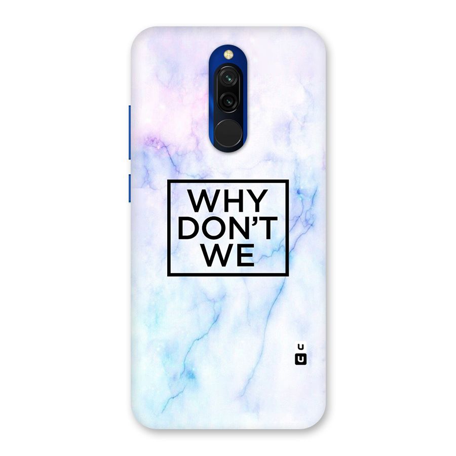 Why Dont We Back Case for Redmi 8