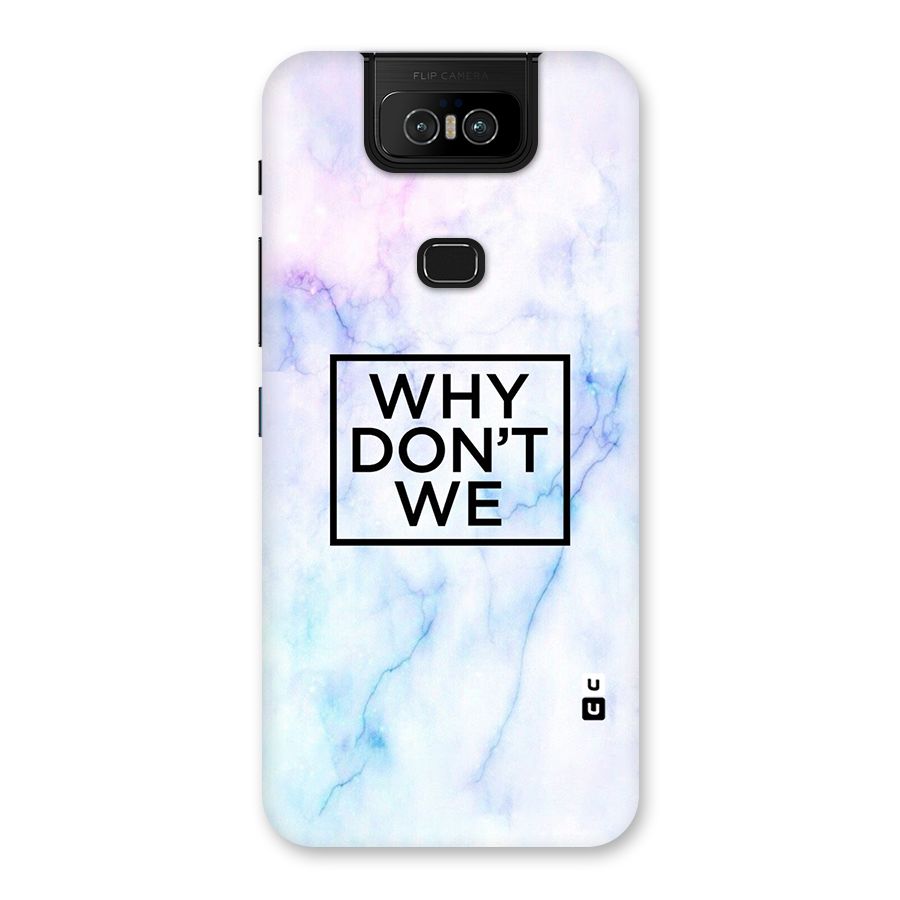 Why Dont We Back Case for Zenfone 6z