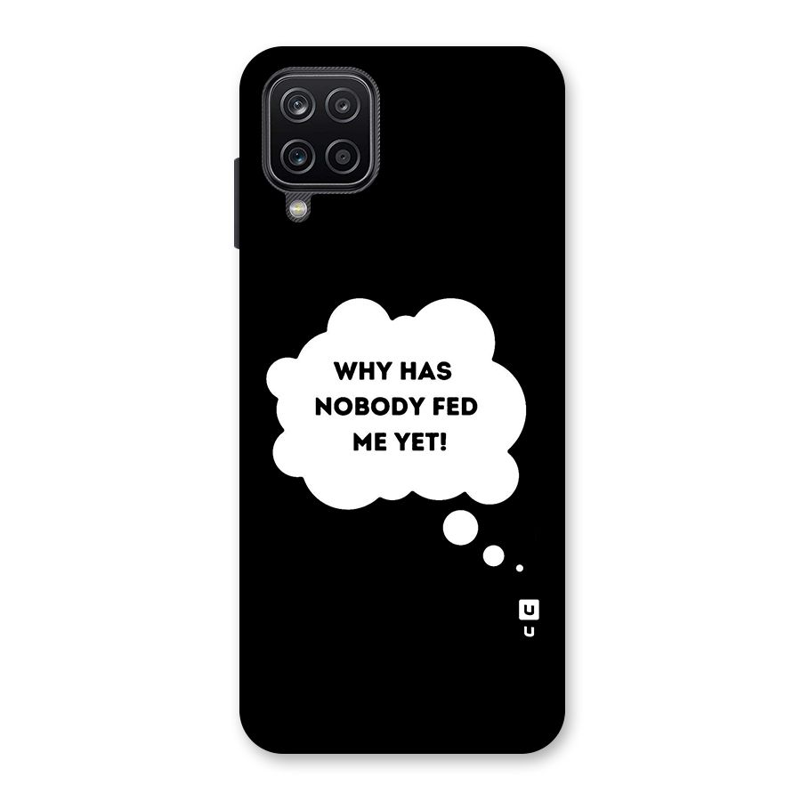 Why No Food Yet Back Case for Galaxy A12