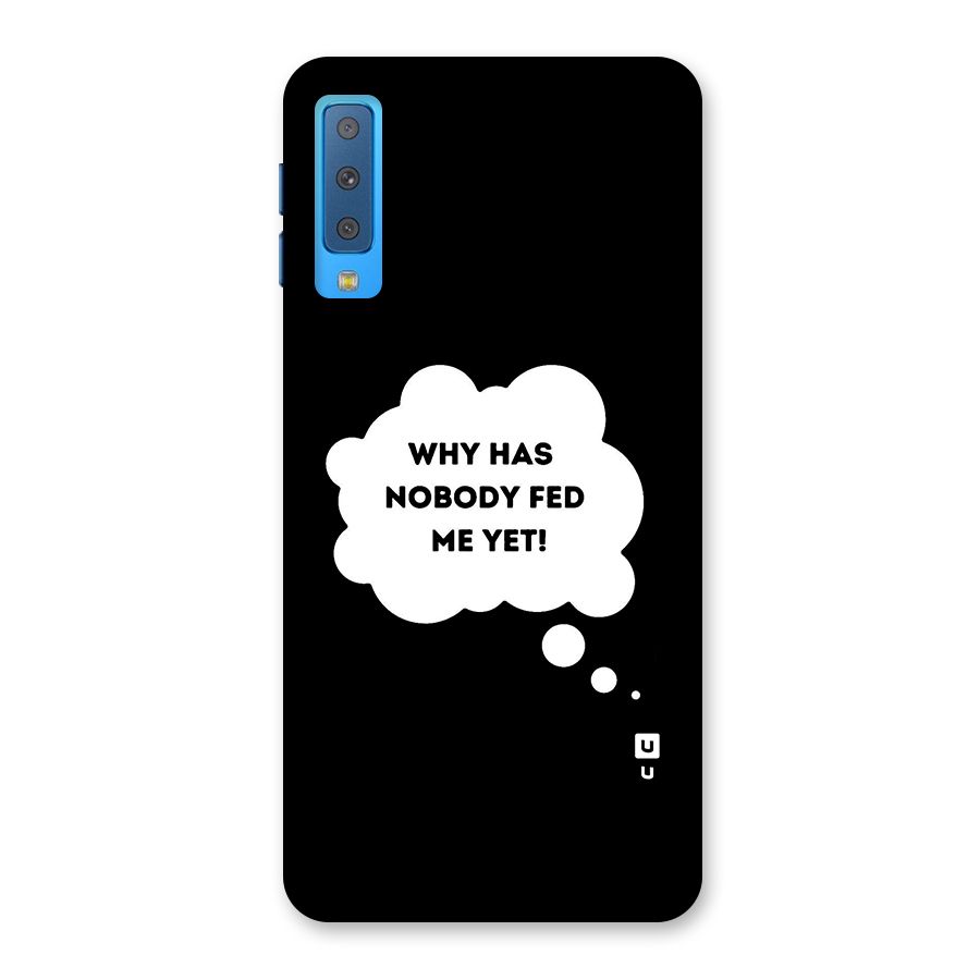 Why No Food Yet Back Case for Galaxy A7 (2018)
