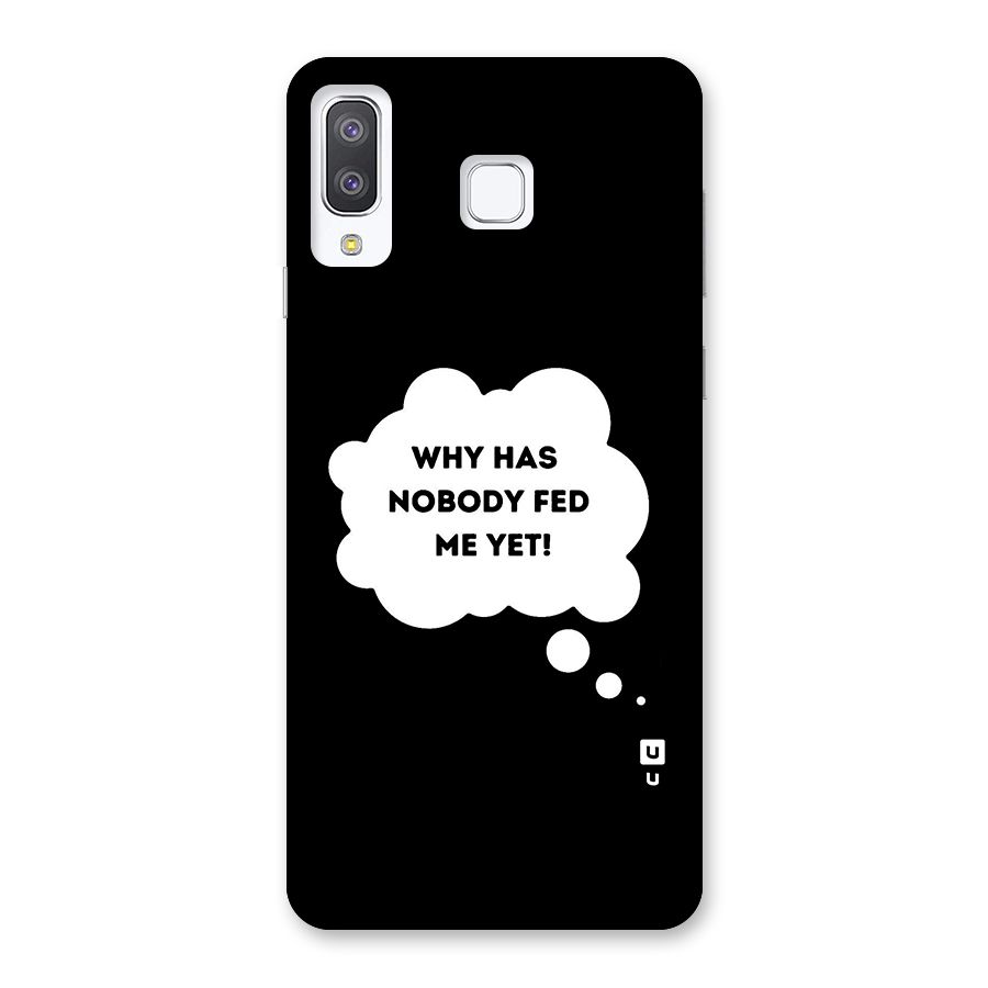 Why No Food Yet Back Case for Galaxy A8 Star