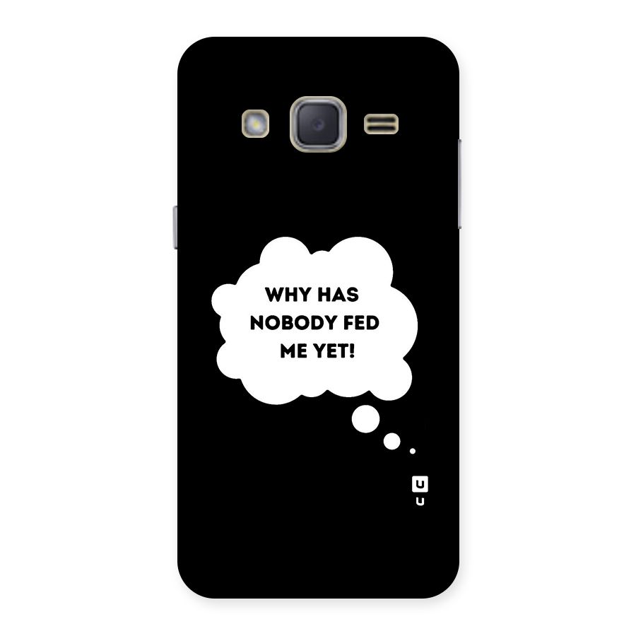 Why No Food Yet Back Case for Galaxy J2