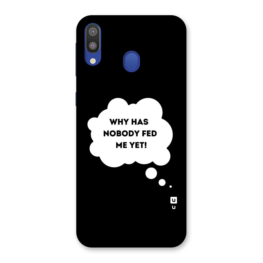 Why No Food Yet Back Case for Galaxy M20
