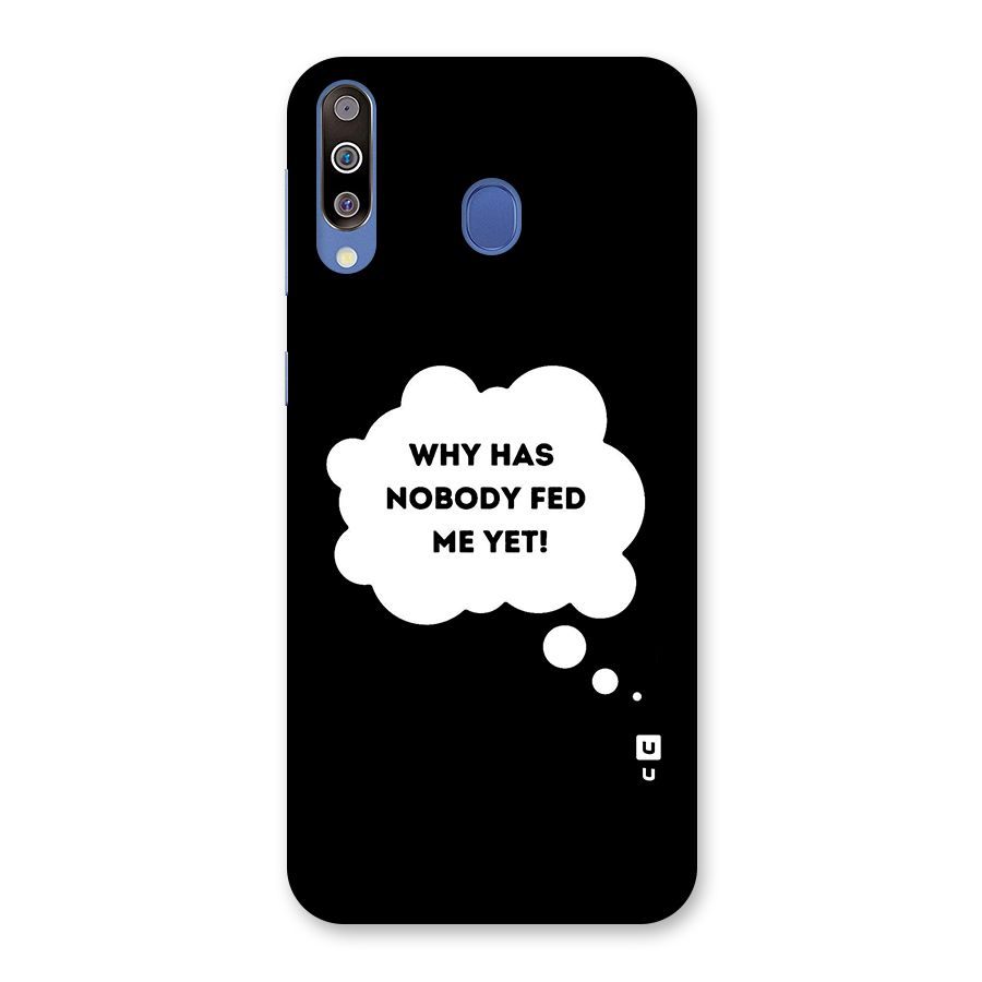 Why No Food Yet Back Case for Galaxy M30