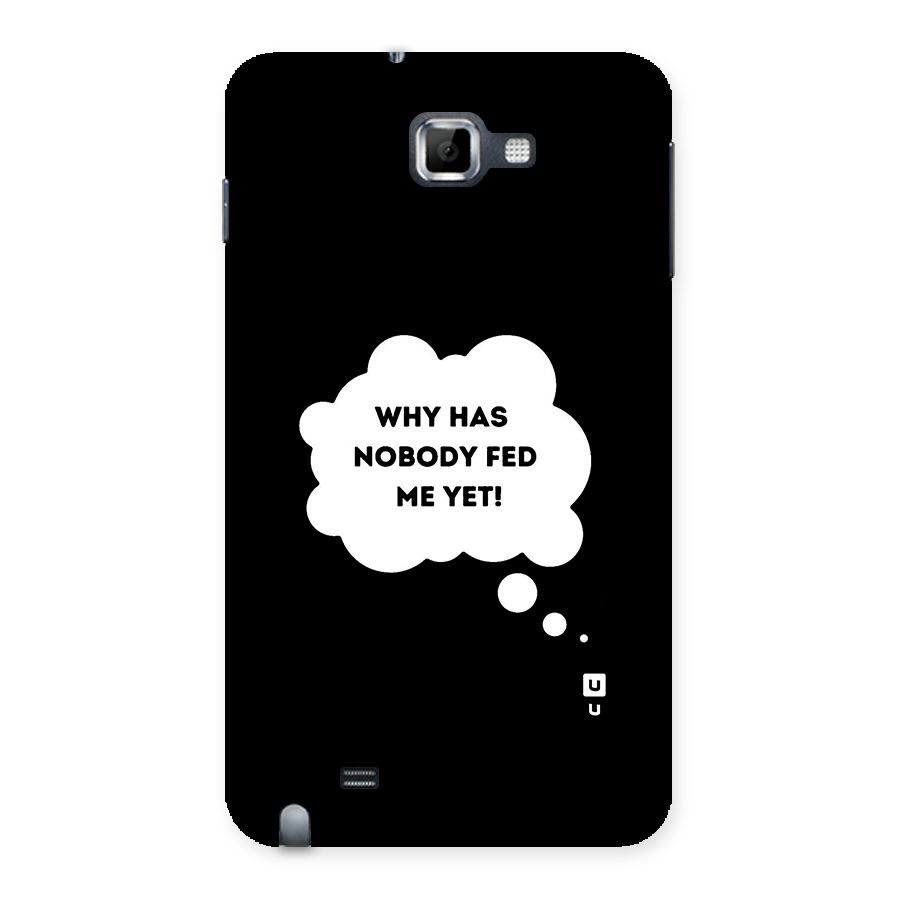 Why No Food Yet Back Case for Galaxy Note