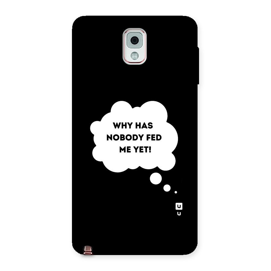 Why No Food Yet Back Case for Galaxy Note 3