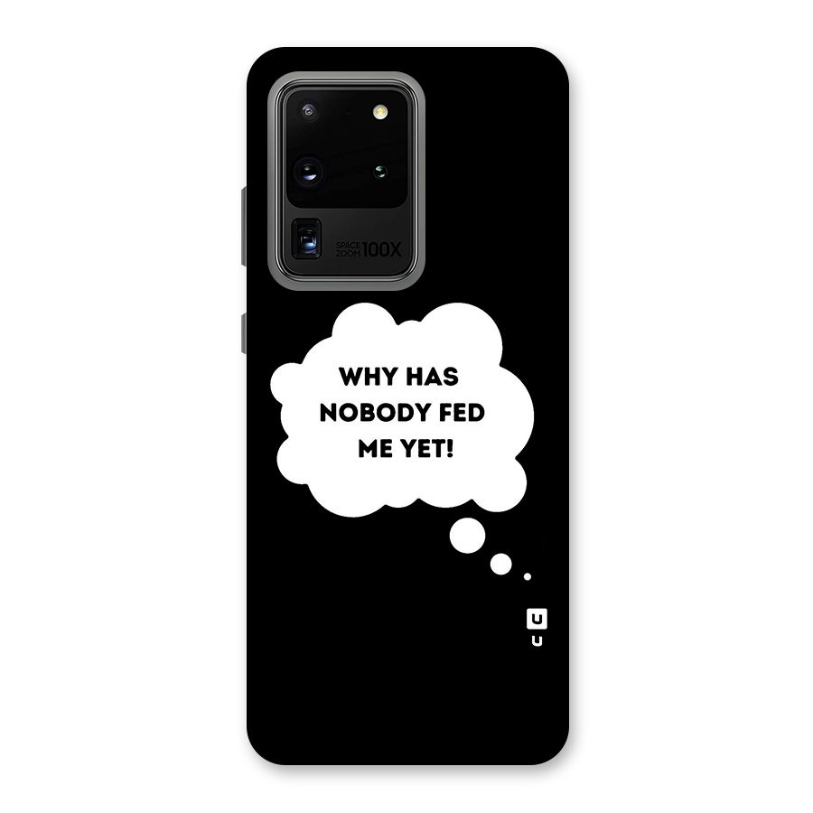 Why No Food Yet Back Case for Galaxy S20 Ultra