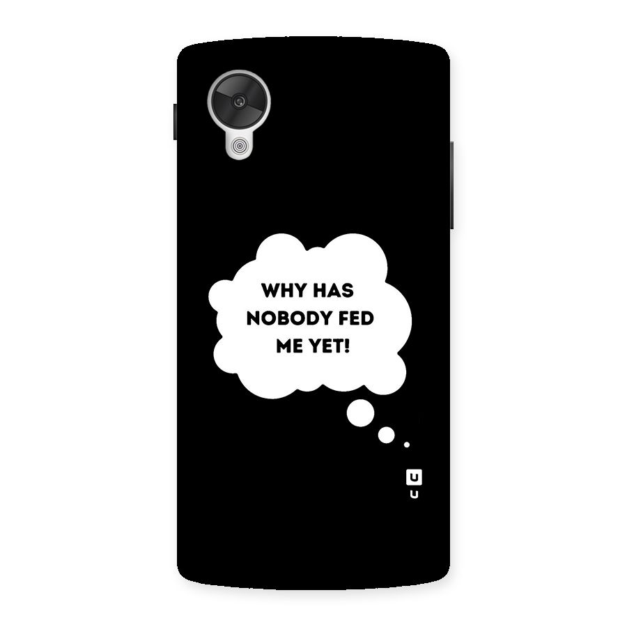Why No Food Yet Back Case for Google Nexsus 5