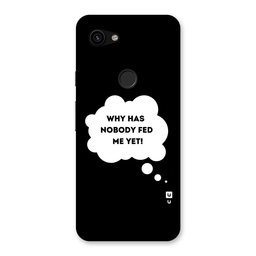 Why No Food Yet Back Case for Google Pixel 3a