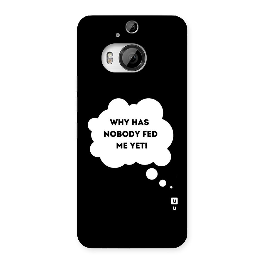 Why No Food Yet Back Case for HTC One M9 Plus