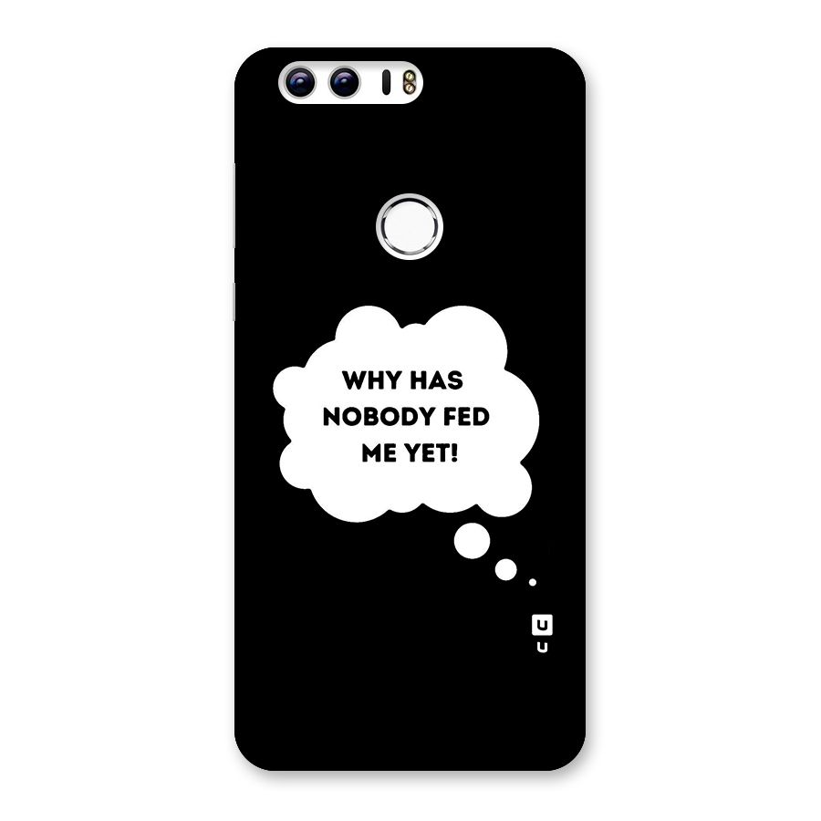 Why No Food Yet Back Case for Honor 8