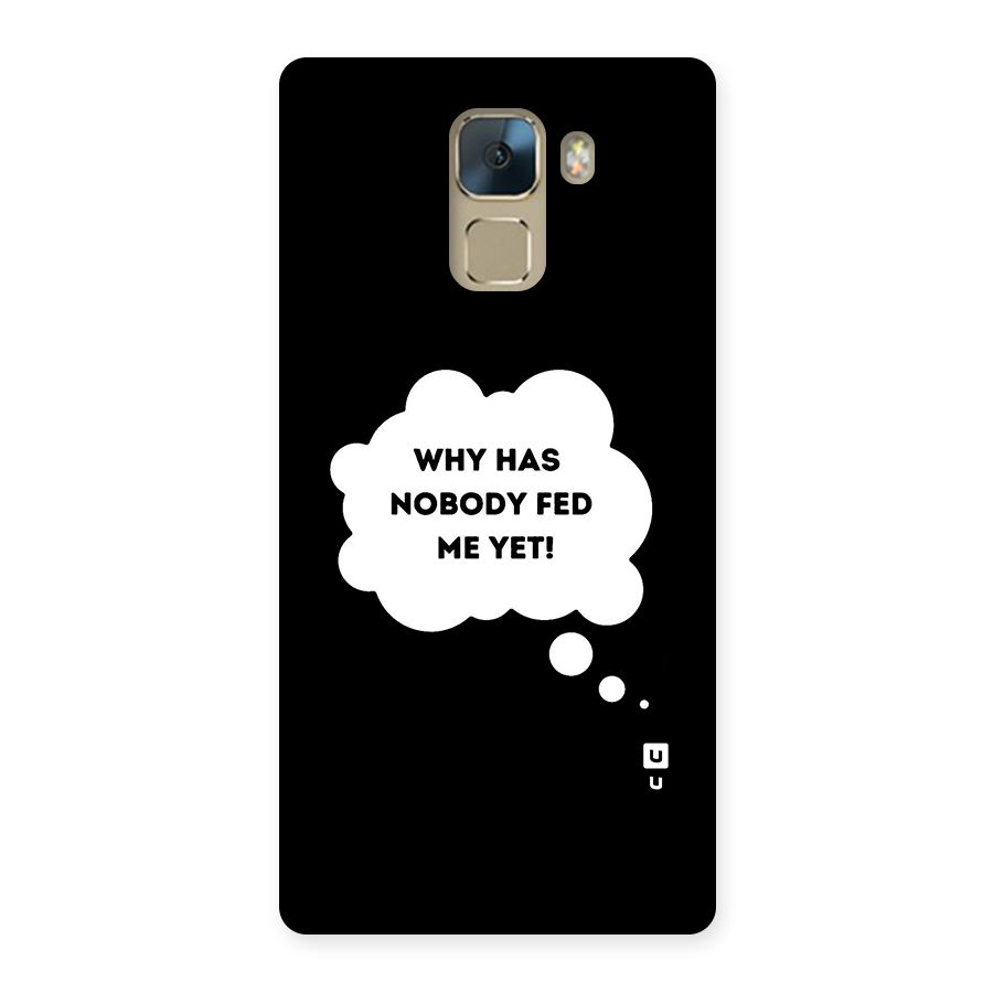 Why No Food Yet Back Case for Huawei Honor 7