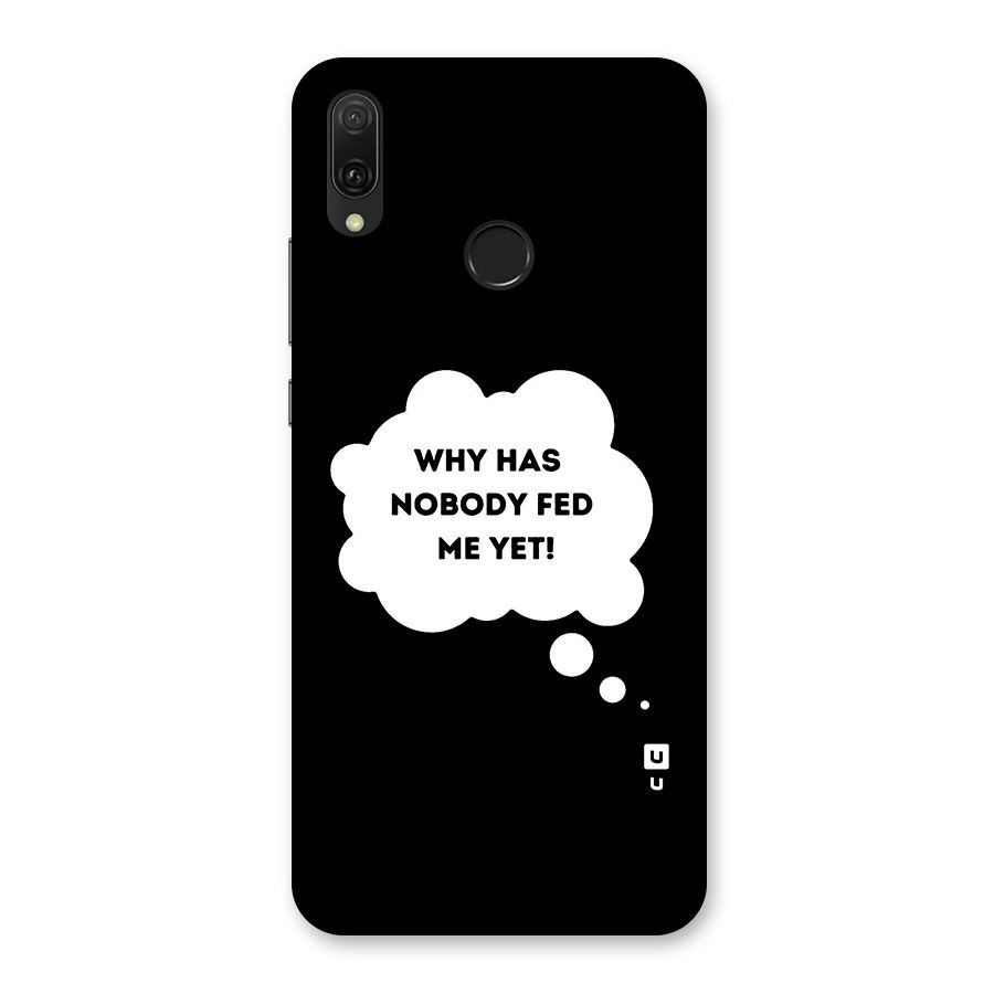 Why No Food Yet Back Case for Huawei Y9 (2019)