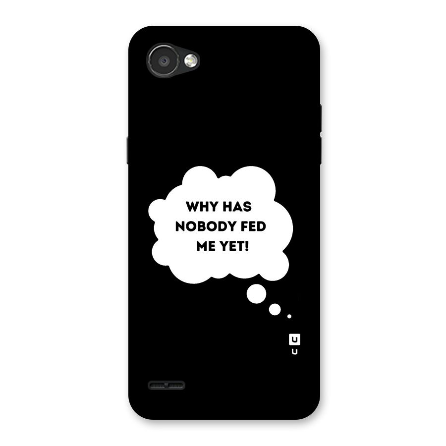 Why No Food Yet Back Case for LG Q6