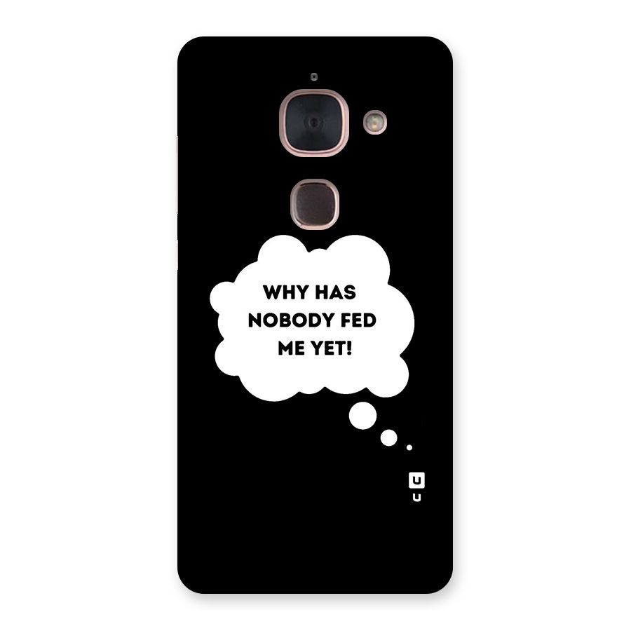 Why No Food Yet Back Case for Le Max 2