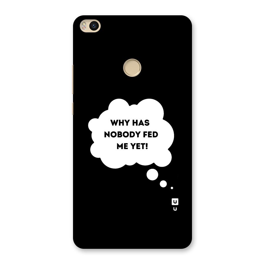 Why No Food Yet Back Case for Mi Max 2