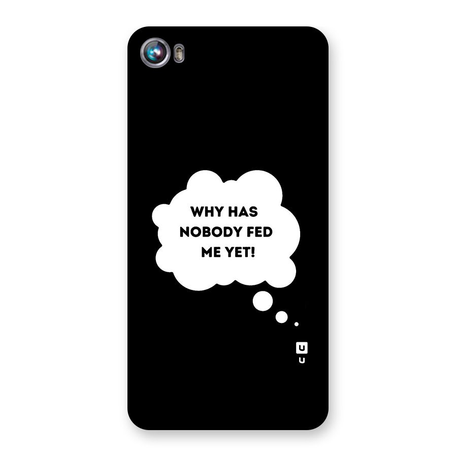 Why No Food Yet Back Case for Micromax Canvas Fire 4 A107