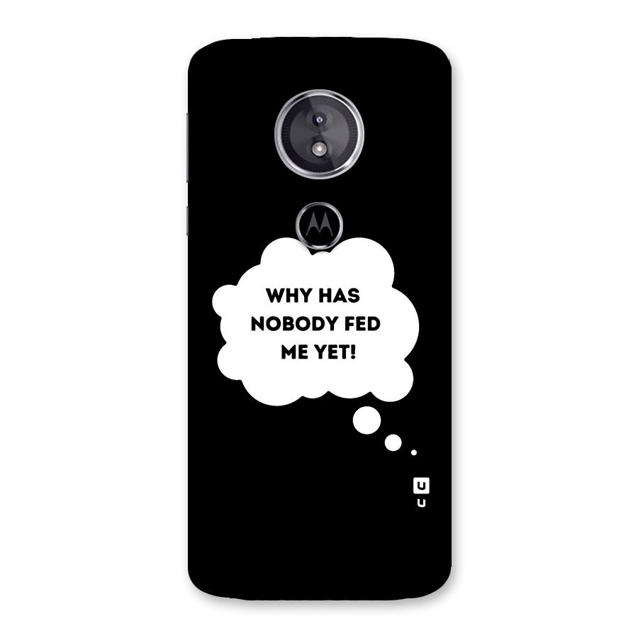 Why No Food Yet Back Case for Moto E5
