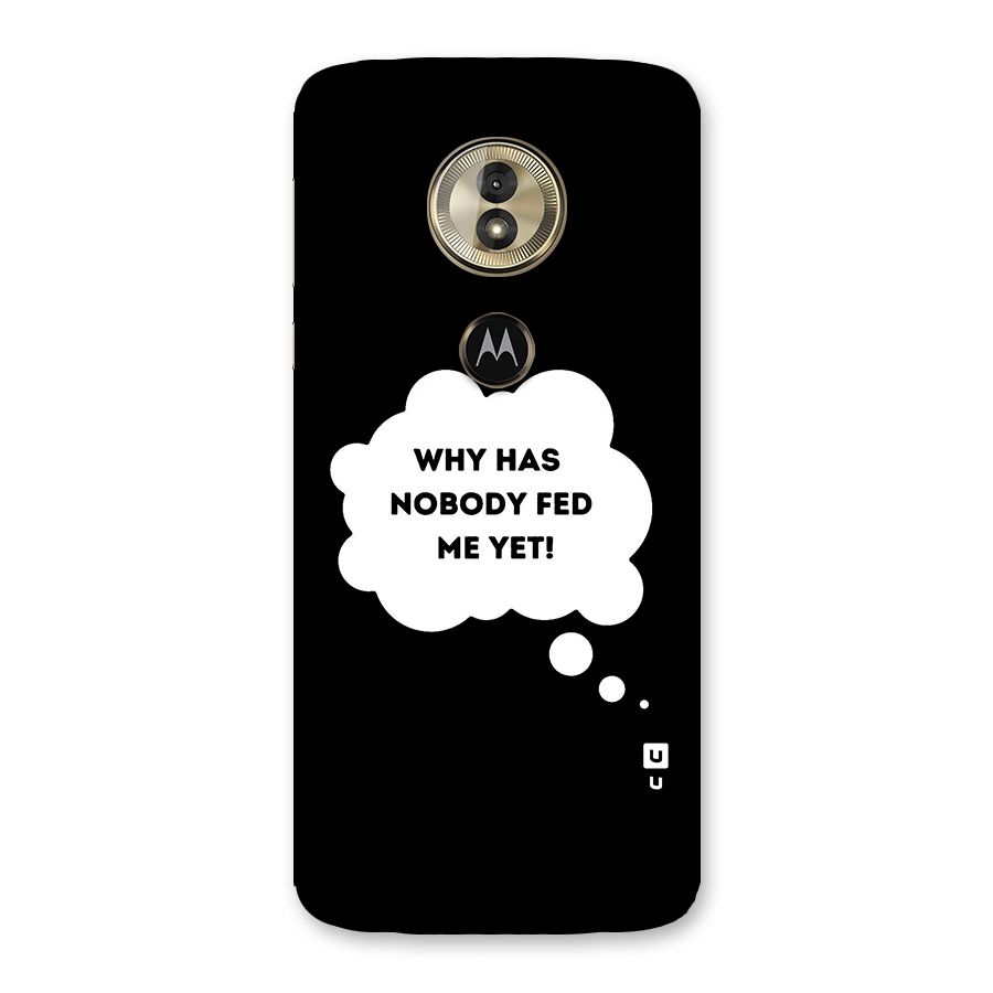 Why No Food Yet Back Case for Moto G6 Play