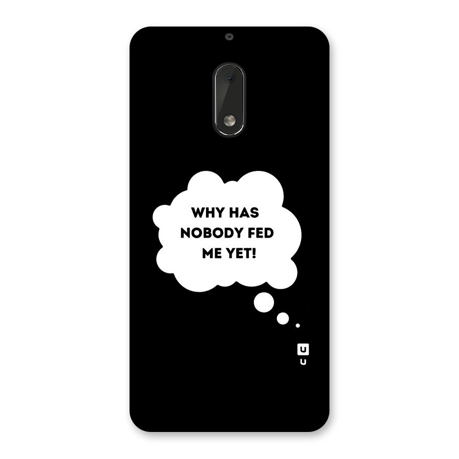 Why No Food Yet Back Case for Nokia 6