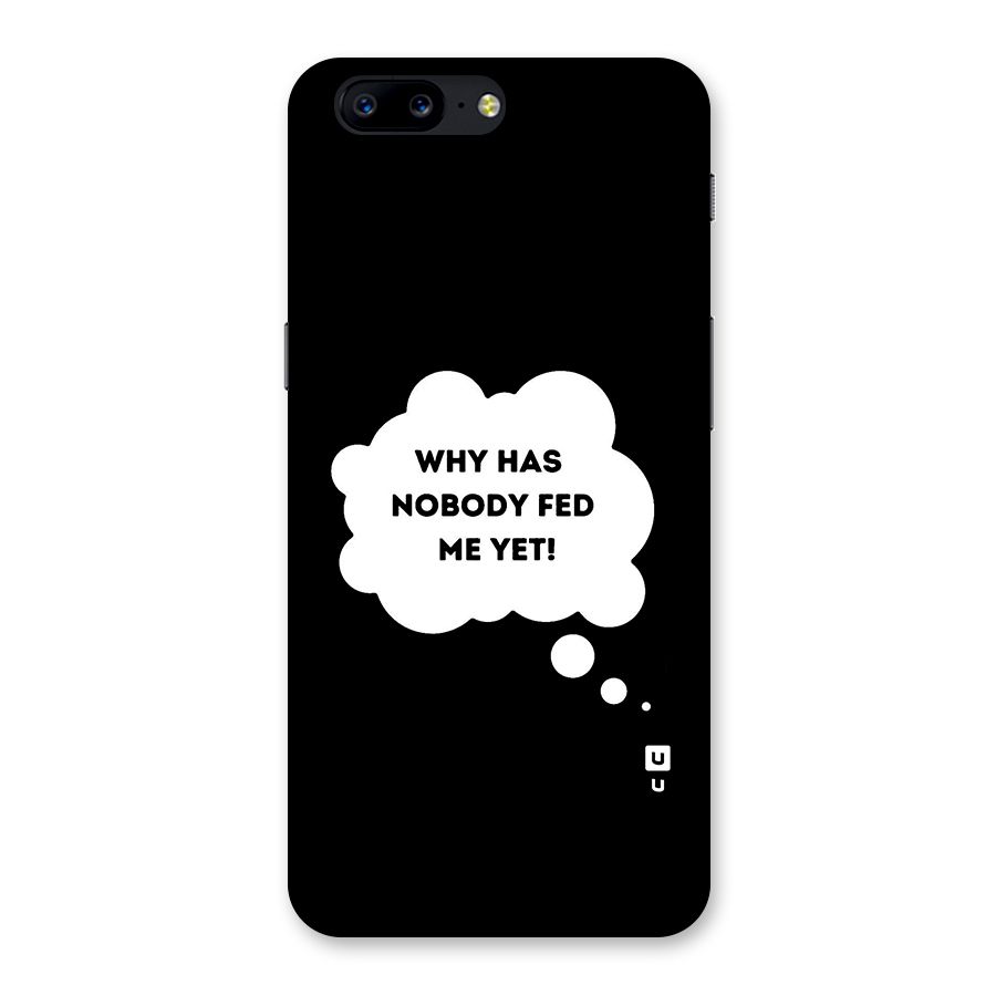Why No Food Yet Back Case for OnePlus 5
