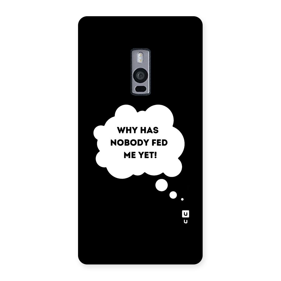 Why No Food Yet Back Case for OnePlus Two