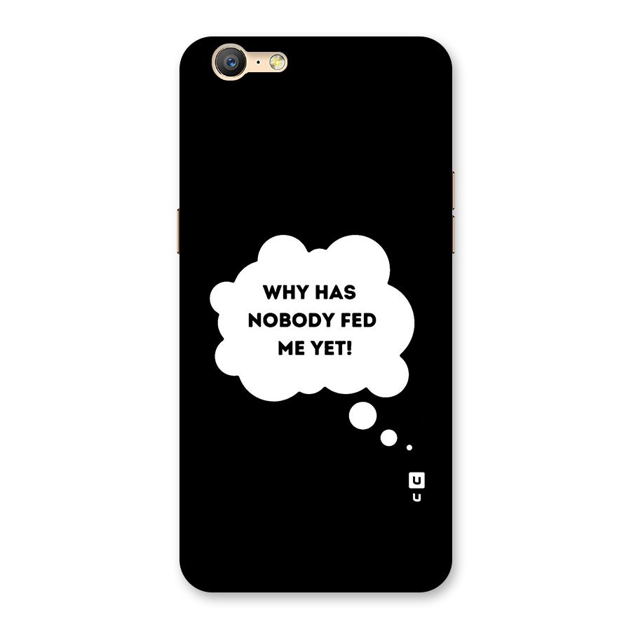 Why No Food Yet Back Case for Oppo A39