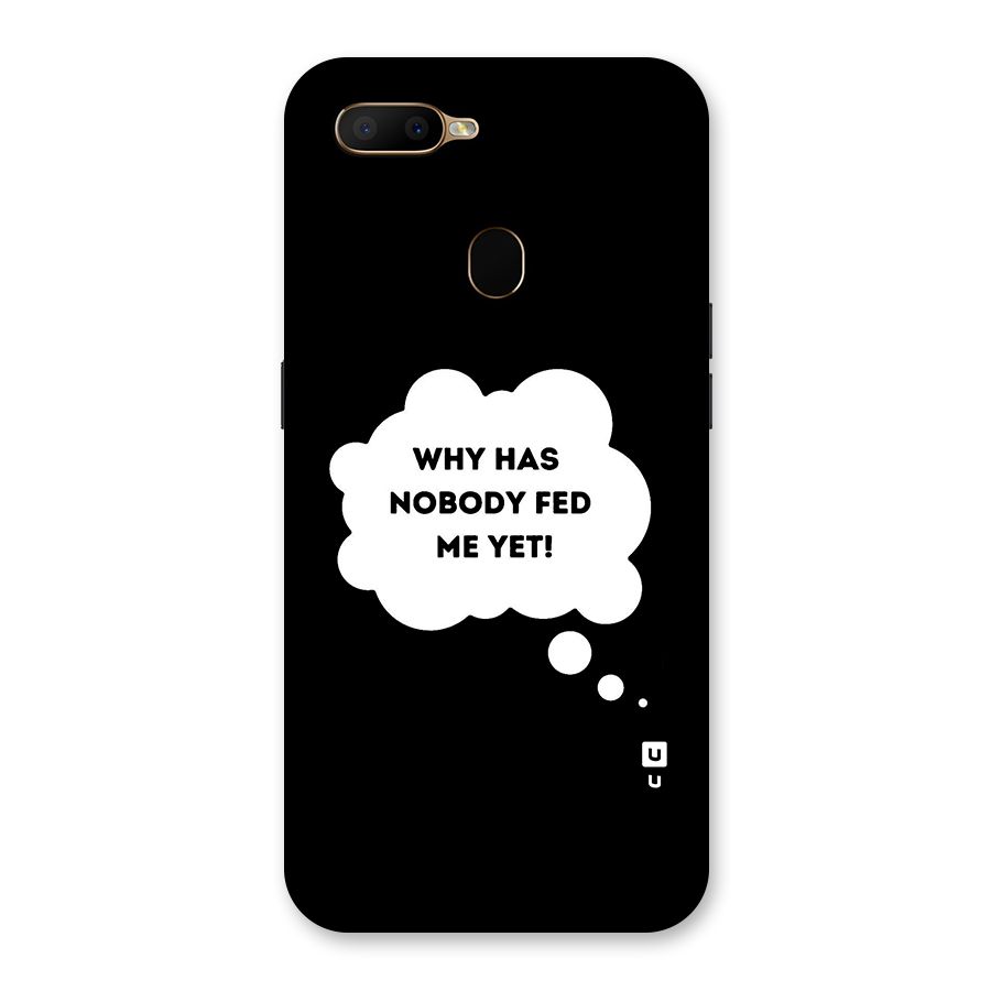 Why No Food Yet Back Case for Oppo A5s