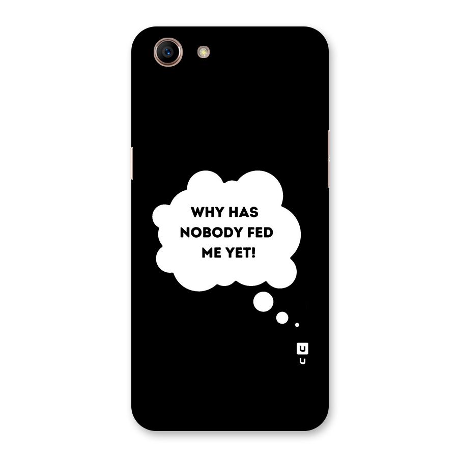 Why No Food Yet Back Case for Oppo A83 (2018)