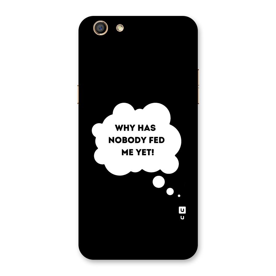 Why No Food Yet Back Case for Oppo F3