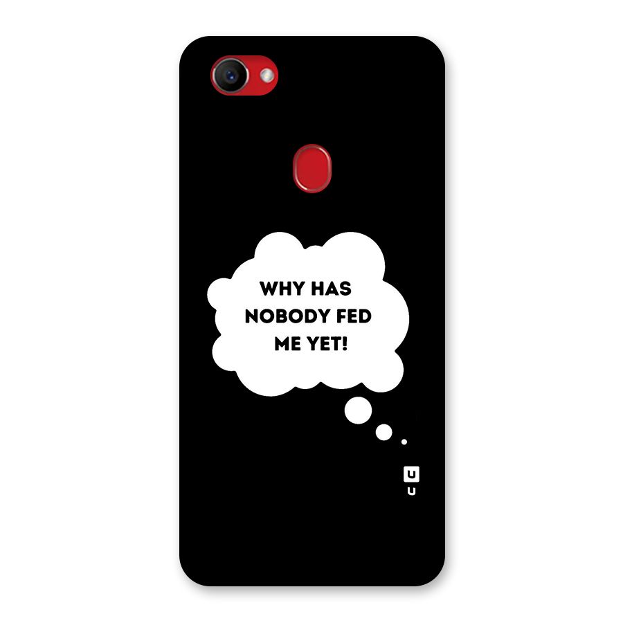 Why No Food Yet Back Case for Oppo F7
