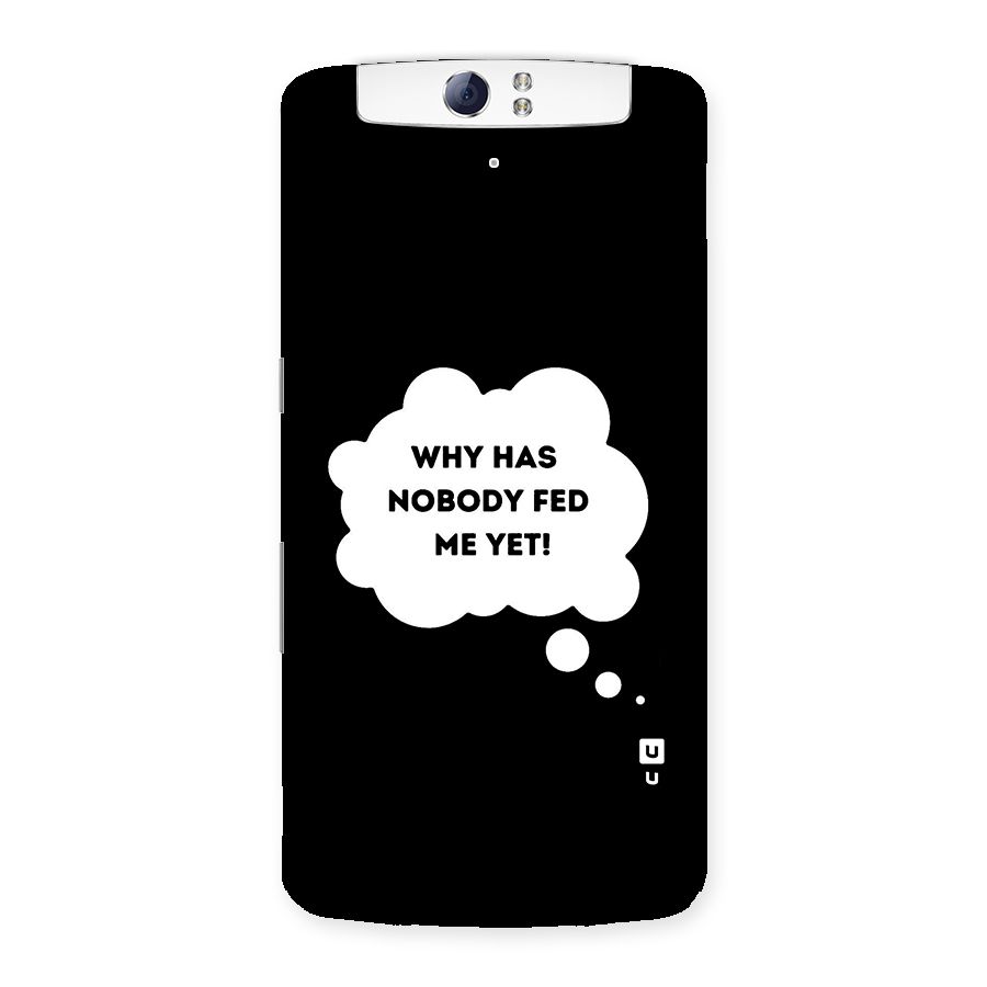 Why No Food Yet Back Case for Oppo N1