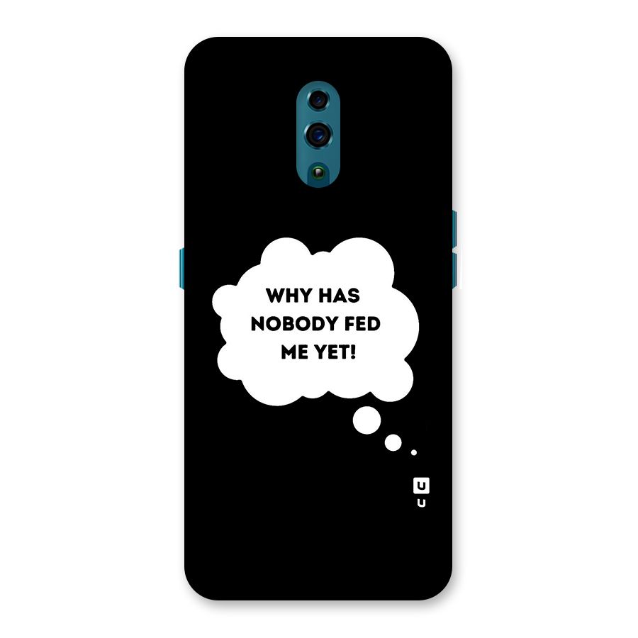 Why No Food Yet Back Case for Oppo Reno