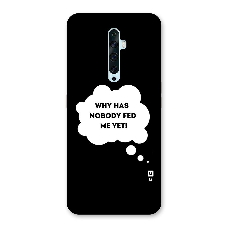Why No Food Yet Back Case for Oppo Reno2 F