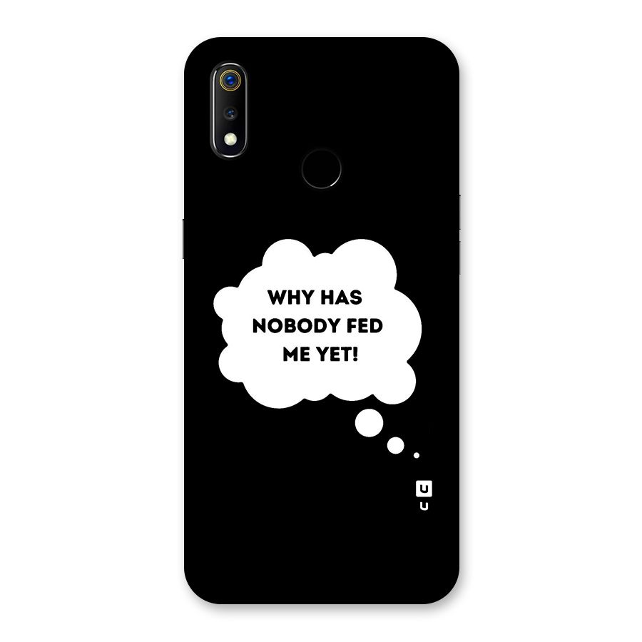 Why No Food Yet Back Case for Realme 3